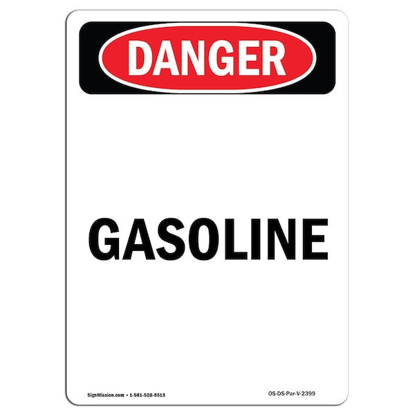 Safety Sign, OSHA Danger, 5" Height, Gasoline, Portrait, 10PK